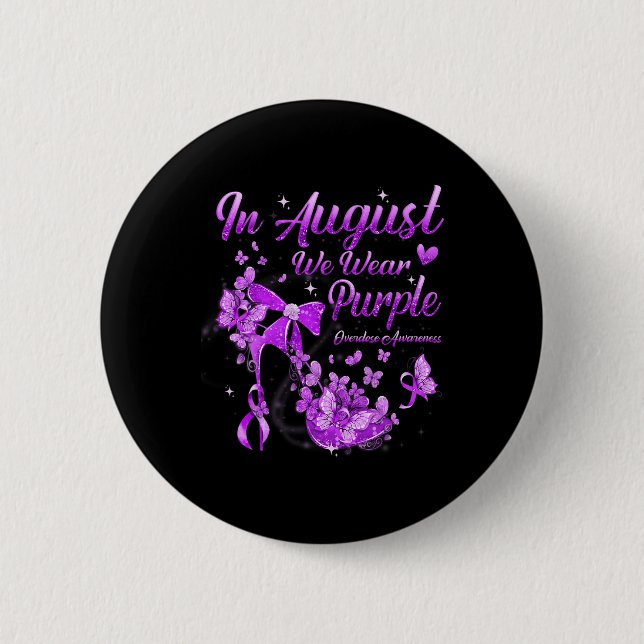 Im August tragen wir Lila Schmetterlingsüberdosis  Button (Vorderseite)