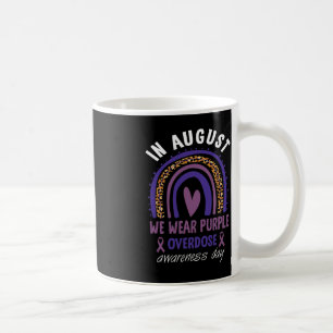 Im August tragen wir Lila Überdosierungstag Kaffeetasse