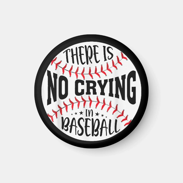 Im Baseball gibt es kein Weinen Magnet (Vorne)