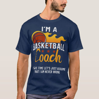 Im Basketballtrainer Lasse sich davon zu überzeuge T-Shirt