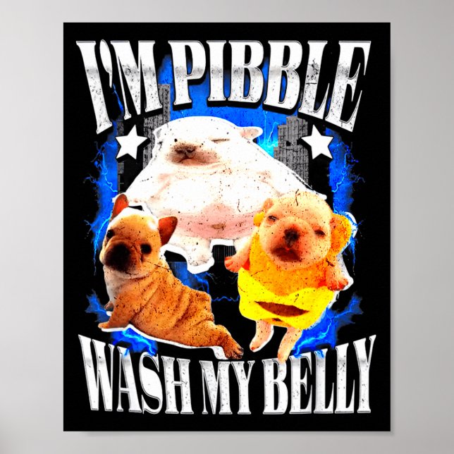 Im Bble Wash My Belly Frenchie Bulldog  Poster (Vorne)
