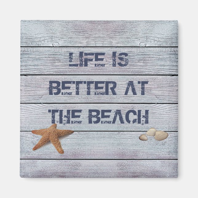 Im Beach Magnet ist das Leben besser (Vorne)