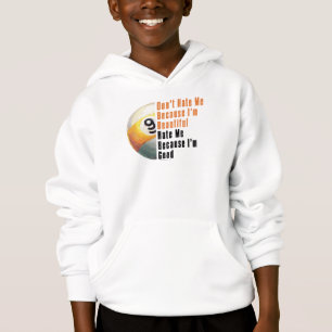 Im Beautiful Im Good 9 Ball Hoodie