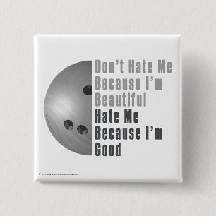 Im Beautiful Im Good Bowling Gray Button
