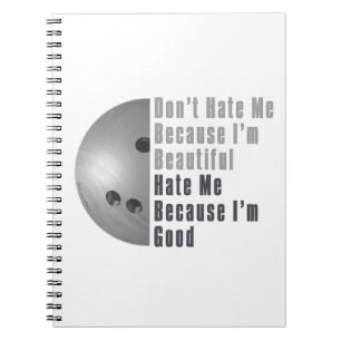 Im Beautiful Im Good Bowling Gray Notizblock