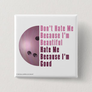 Im Beautiful Im Good Bowling Pink Button