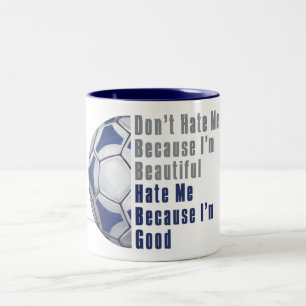 Im Beautiful Im Good Futbal Zweifarbige Tasse