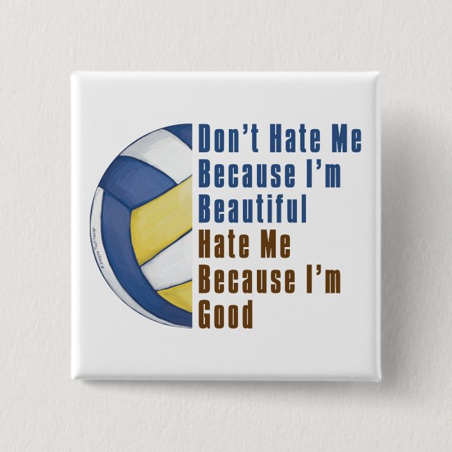 Im Beautiful Im Good Volleyball Button (Vorderseite)