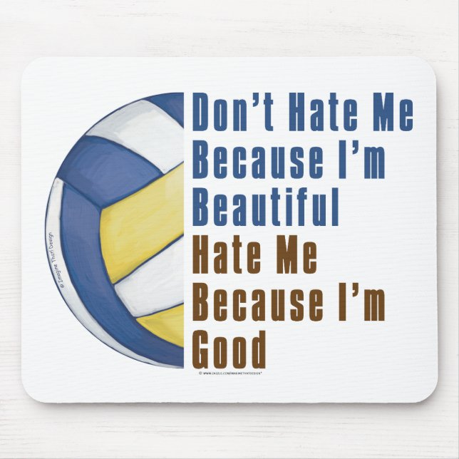 Im Beautiful Im Good Volleyball Mousepad (Vorne)
