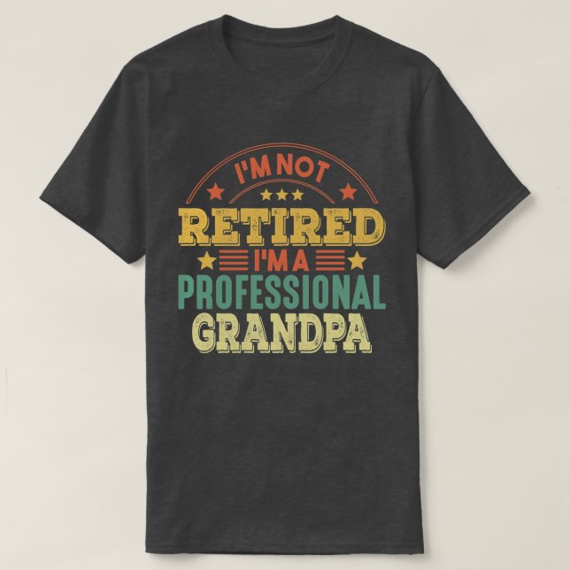 Im Beruflichen Grandpa Funny Gro bin ich nicht müd T-Shirt (Design vorne)