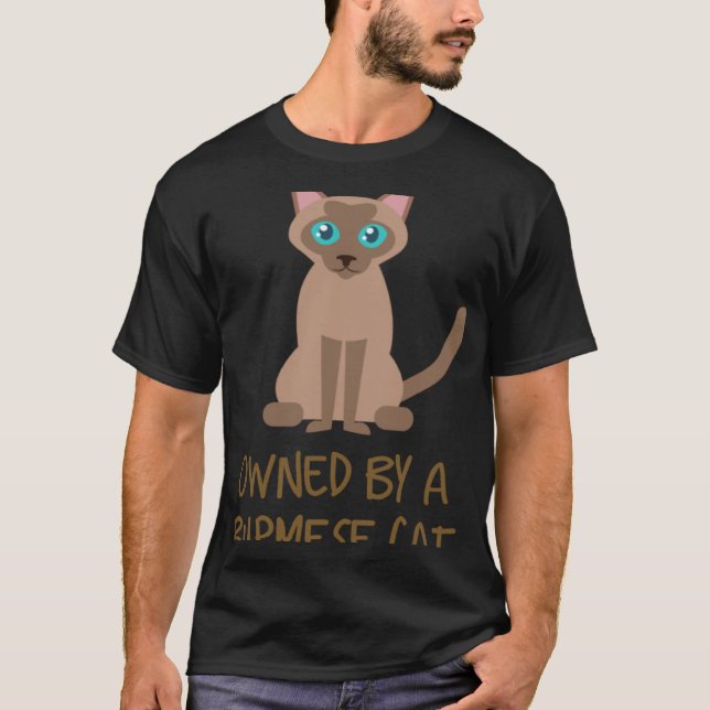 Im Besitz einer burmesischen Katze T-Shirt (Vorderseite)