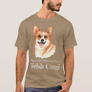 Im Besitz und betrieben von einem walisischen Corg T-Shirt