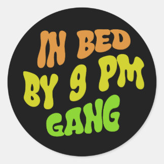 Im Bett um 21 Uhr Gang Runder Aufkleber