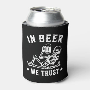 Im Bier vertrauen wir auf chillendes Skelett Beer  Dosenkühler