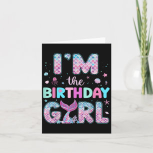 Im Birthday Girl Funny Mermaid Birthday Family Karte