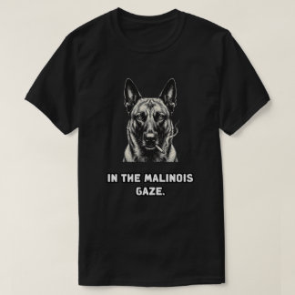 Im Blick des Malinois Belgischer Schäferhund Liebh T-Shirt