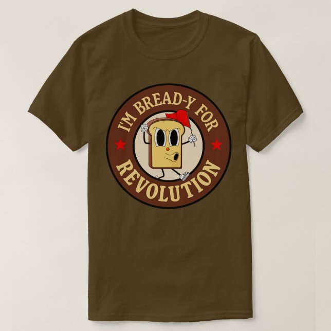 Im Bready for revolution lustig Verlassen Wing Puf T-Shirt (Design vorne)