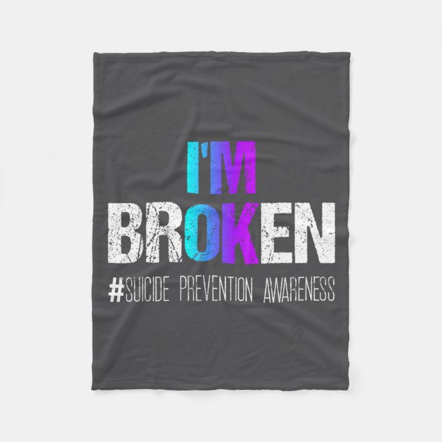 I'm Broken Teal &amp; Purple Ribbon Suicide Preven Fleecedecke (Vorderseite)