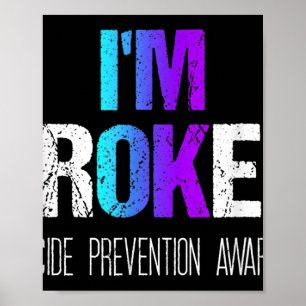 Im Broken Wear Aquamarine und Lila Suizidpräventio Poster