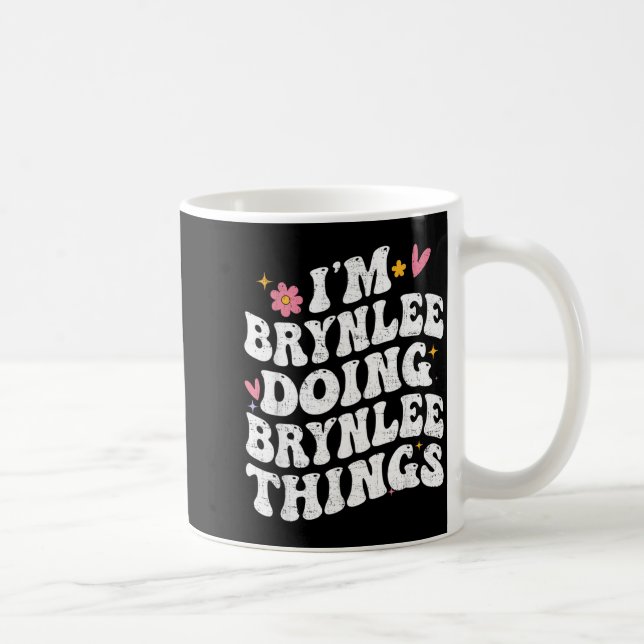Im Brynlee Brynlee Dinge tun Retro Groovy Kaffeetasse (Rechts)
