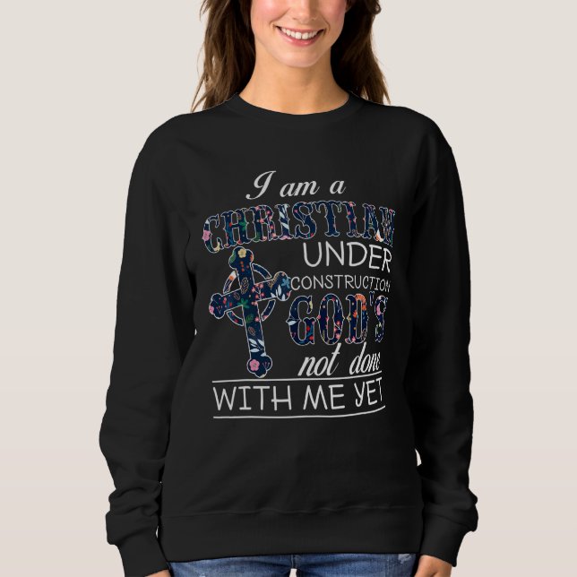 Im Christlichen unter Baugerichten nicht Wi gemach Sweatshirt (Vorderseite)
