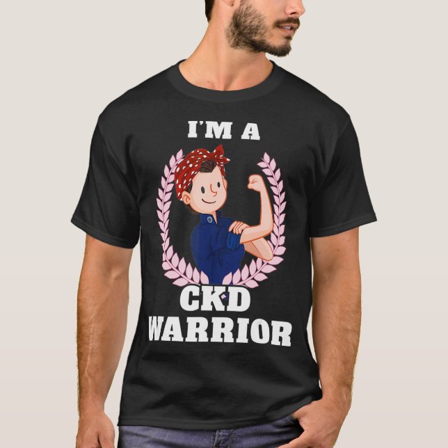 Im CKD Krieger Chronische Nierenerkrankung Bewusst T-Shirt (Vorderseite)