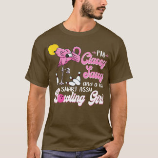 Im Classy Sassy und ein wenig clever Assy Bowling  T-Shirt