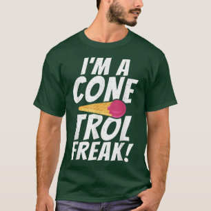 Im Conetrol Freak lustige Eiscreme-T - Shirt