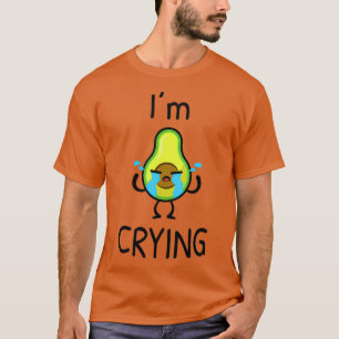 Im Cry Avocado T-Shirt