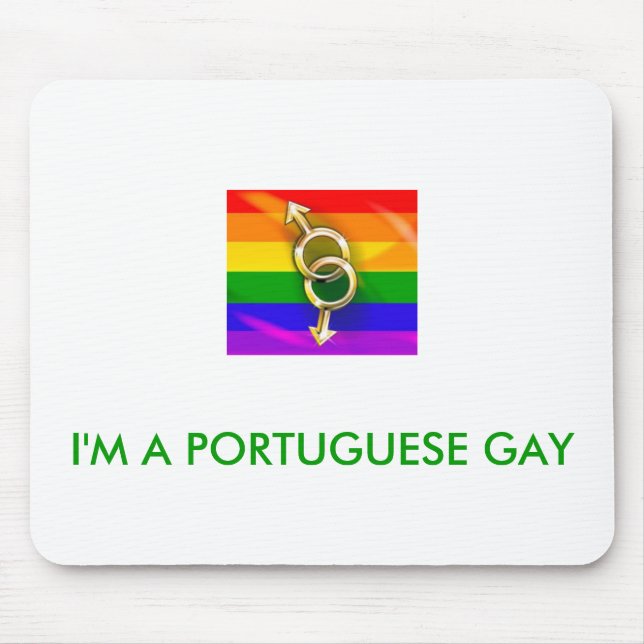 I'M das PORTUGUESE SCHWUL Mousepad (Vorne)
