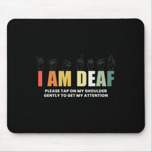 Im Deaf Deaf-Mute Gebärdensprache Mousepad