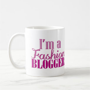I'm der Fashion Blogger - Mug Tasse