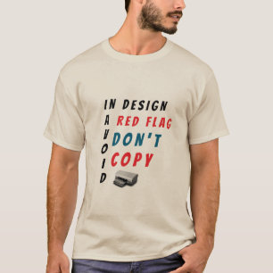 Im Design vermeiden Red Flag nicht sarkastisch kop T-Shirt