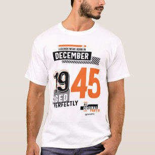 Im Dezember 1945 wurden die 76. Geburtstagslegende T-Shirt