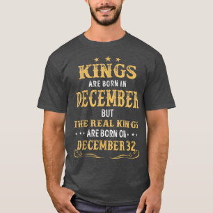 Im Dezember Geborene Könige sind reale Könige auf T-Shirt
