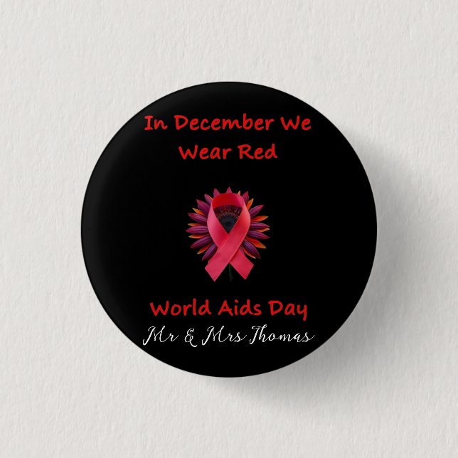 Im Dezember tragen wir Red Unite for World AIDS Da Button (Vorderseite)