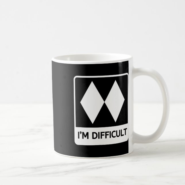 I'm Difficult Funny Double Black Diamonds Ski Snow Kaffeetasse (Rechts)