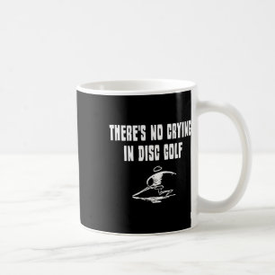 Im Discgolf gibt es kein Weinen Kaffeetasse