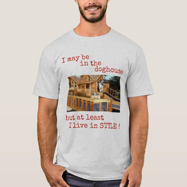 Im Doghouse T-Shirt (Vorderseite)