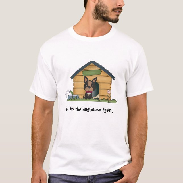 Im doghouse-T - Shirt (Vorderseite)