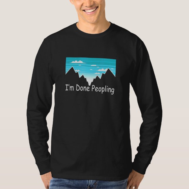 Im Done Peopling 2 T-Shirt (Vorderseite)