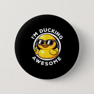 Im Ducking Phantastisch I Liebe Duck Lovers Funny Button