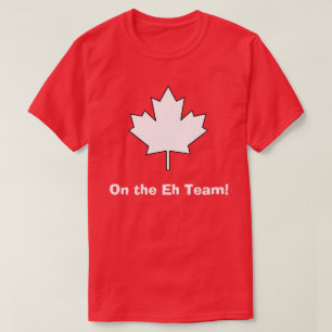 Im Eh Team! T-Shirt