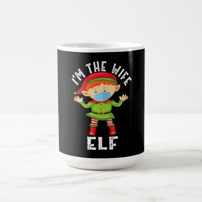 Im Ehefrau Elf Funny Weihnachtsgeschenk Verwandlungstasse (Zentrum)