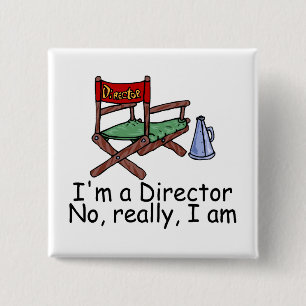 Im ein Direktor No Really I Am Button