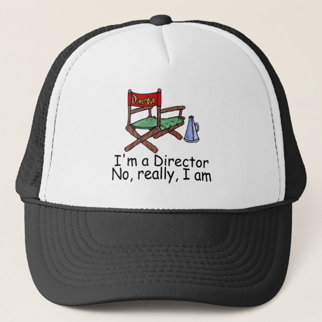 Im ein Direktor No Really Im Truckerkappe (Vorderseite)