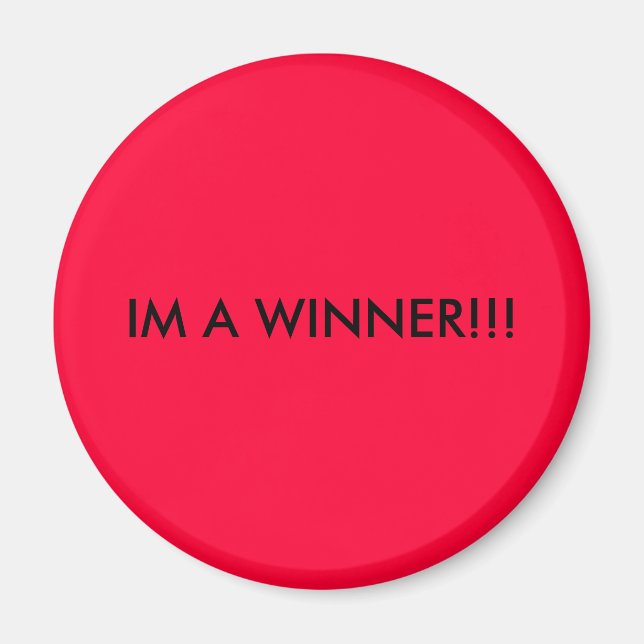 IM EIN GEWINNER!!! MAGNET (Vorne)