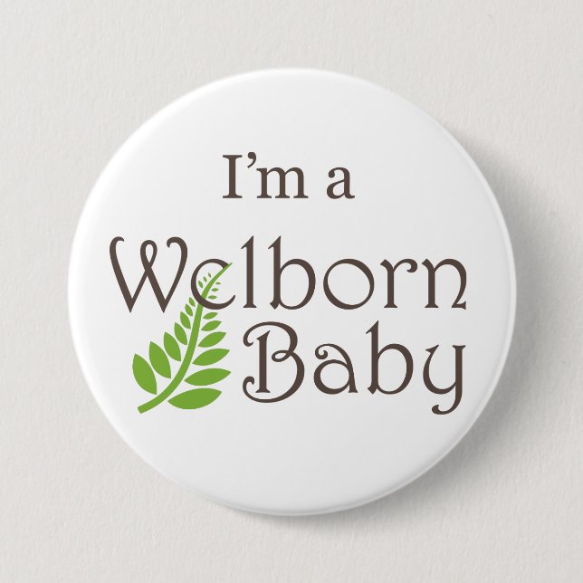 "Im ein Welborn Baby-" großer Knopf Button (Vorderseite)