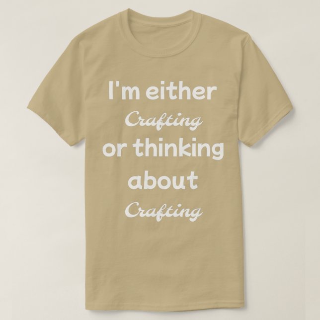 Im either crafting or thinking about T-Shirt (Design vorne)