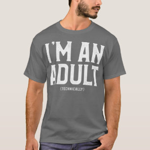 Im Erwachsener technisch 18. Geburtstag T-Shirt
